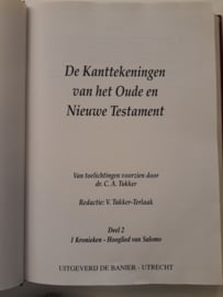 Tukker Terlaak, V.-De Kanttekeningen van het Oude en Nieuwe Testament