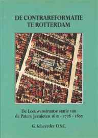 Scheerder, G.-De Contrareformatie te Rotterdam