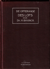 Bavinck, Dr. H.-De offerande des lofs