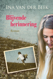 Beek, Ina van der-Blijvende herinnering