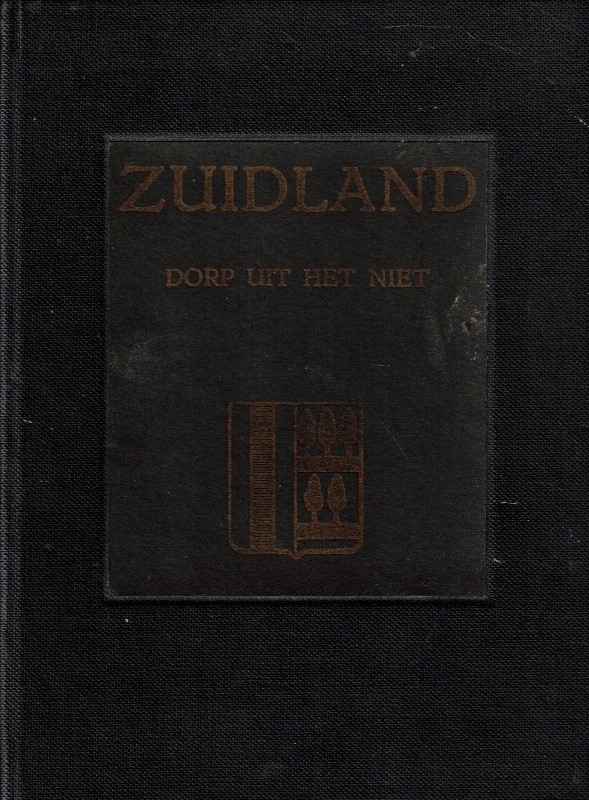 Hoog, S. de-Zuidland, dorp uit het niet
