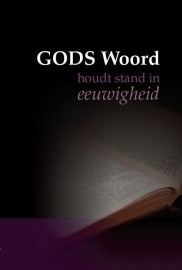 Barth, ds. J.D. (e.a.)-Gods Woord houdt stand in eeuwigheid 52 meditaties (deel 1)