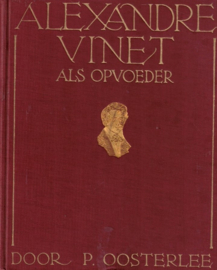 Oosterlee, P.-Alexandre Vinet als opvoeder