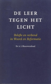 Blaauwendraad, Dr. ir. J.-De leer tegen het licht