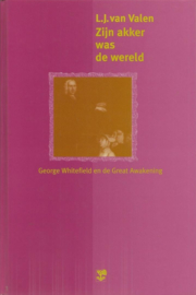 Valen, L.J. van-Zijn akker was de wereld