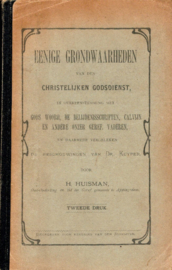 Huisman, M.-Eenige Grondwaarheden van den Christelijken Godsdienst