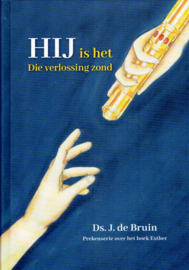 Bruin, Ds. J. de-Hij is het die verlossing zond (nieuw)