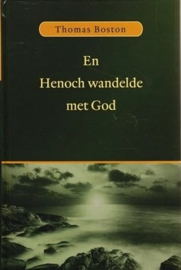 Boston, Thomas-En Henoch wandelde met God