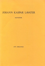 Johannes, Antonie-Johann Kaspar Lavater als Pastor