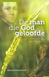 Broomhall, Marshall-De man die God geloofde (nieuw)