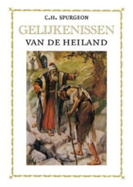 Spurgeon, C.H.-De wonderen van de Heiland; De gelijkenissen van de Heiland (nieuw)