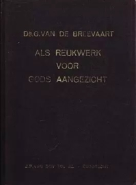 Breevaart, Ds. G. van de-Als reukwerk voor Gods aangezicht