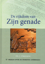 Driessen, Ds. J.-De rijkdom van Zijn genade (nieuw)