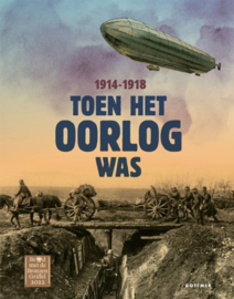 Groot, Annemiek de-Toen het oorlog was-1914-1918 (nieuw)