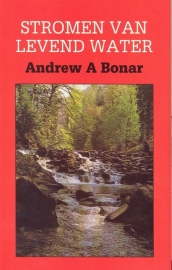 Bonar, Andrew A.-Stromen van levend water