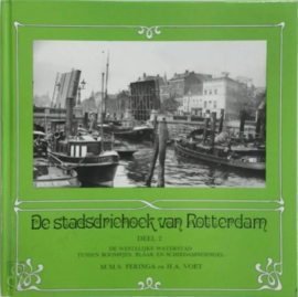 Feringa, M.M.S. en Voet, H.A.-De stadsdriehoek van Rotterdam (deel 2)