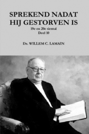 Lamain, Ds. W.C.-Sprekend nadat hij gestorven is (19e en 20e tiental preken) (nieuw)