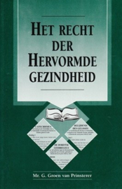 Groen van Prinsterer, Mr. G.-Het recht der Hervormde Gezindheid