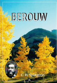 Spurgeon, C.H.-Berouw