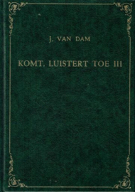 Dam, J. van-Komt, luistert toe (deel 3)