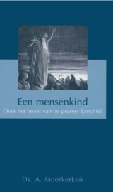Moerkerken, Ds. A.-Een mensenkind