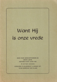 Boer, Pieter-Want Hij is onze vrede