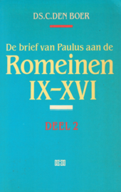 Boer, Ds. C. den-De brief van Paulus aan de Romeinen (deel 2)