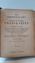 Smytegelt, Bernardus-Het gekrookte riet (eerste deel)