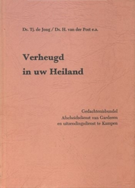 Jong, Ds. Tj. de en Post, Ds. H. van der-Verheugd in uw Heiland