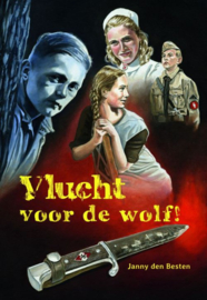 Besten, Janny den-Vlucht voor de wolf! (nieuw)