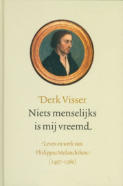 Visser, Derk-Niets menselijks is mij vreemd (nieuw)