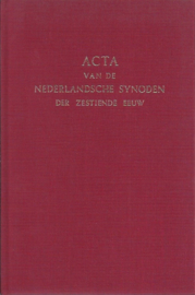 Rutgers, F.L.-Acta van de Nederlandsche Synoden der zestiende eeuw (nieuw)