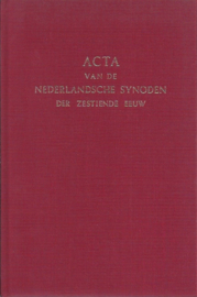 Rutgers, F.L.-Acta van de Nederlandsche Synoden der zestiende eeuw