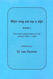 Duinen, Sj. van-Mijn oog zal op u zijn