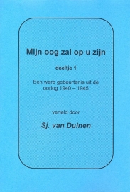 Duinen, Sj. van-Mijn oog zal op u zijn (nieuw)