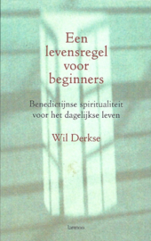 Derkse, Wil-Een levensregel voor beginners