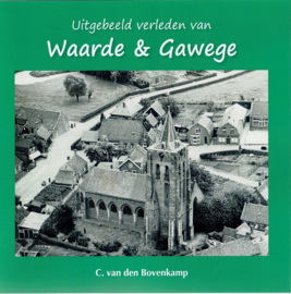 Bovenkamp, C. van den-Uitgebeeld verleden van Waarde & Gawege (nieuw)