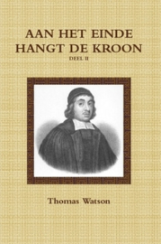 Watson, Thomas-Deel 2: Aan het einde hangt de kroon II (nieuw)