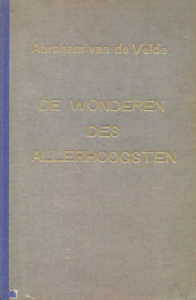 Velde, Abraham van de-De Wonderen des Allerhoogsten