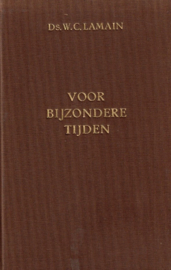 Lamain, Ds. W.C.-Voor bijzondere tijden (deel 5)