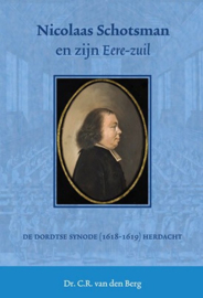 Berg, Dr. C.R. van den-Nicolaas Schotsman en zijn Eerezuil