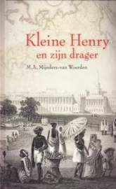 Mijnders-van Woerden, M.A.-Kleine Henry en zijn drager