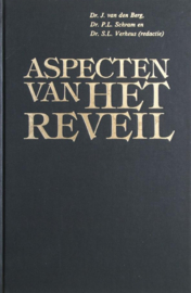 Berg, Dr. J. van den (e.a.)-Aspecten van het Reveil
