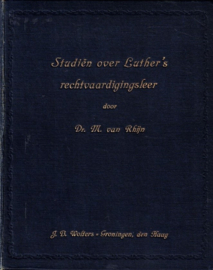 Rhijn, Dr. M. van-Studiën over Luther's rechtvaardigingsleer