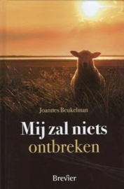 Beukelman, Joannes-Mij zal niets ontbreken (nieuw)