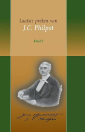 Philpot, J.C.-Laatste preken van J.C. Philpot (deel 5) (nieuw)