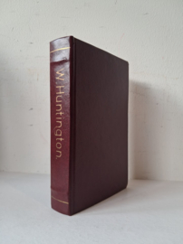 Huntington, William-De uiterste Wil en het Testament / De vernieling des doods door de Fontein des Levens