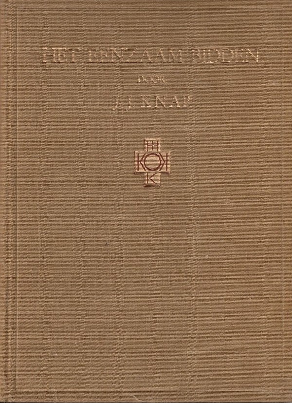 Knap, Ds. J.J.-Het eenzaam bidden
