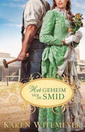 Witemeyer, Karen-Het geheim van de smid