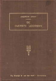 Gray, Andrew-De overste Leidsman